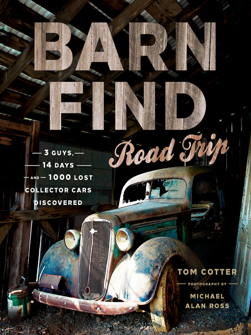 Title details for Barn Find Road Trip by Tom Cotter - Available